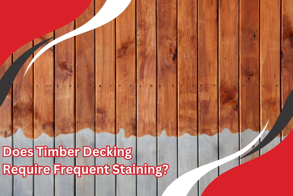 Partially stained timber decking highlighting the difference before and after applying timber decking stain. Text overlay asks 'Does Timber Decking Require Frequent Staining?'