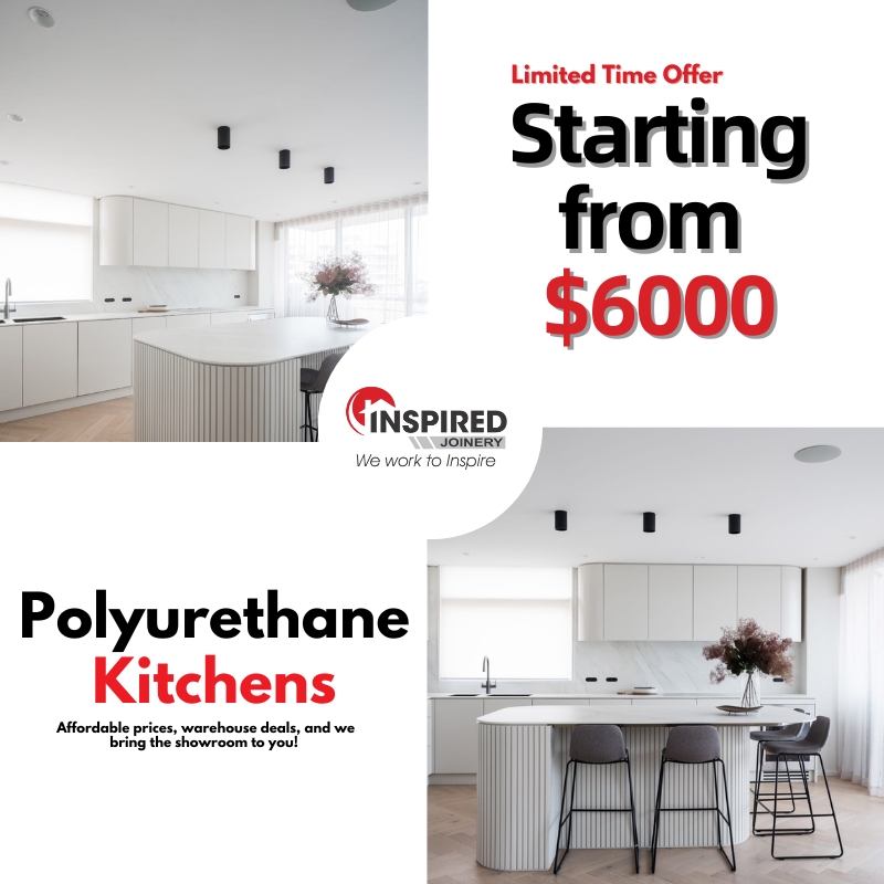 Massive Kitchen Renovation Sale! Limited-time offer starting from $6000 for stunning polyurethane kitchens by Inspired Joinery. Affordable prices, showroom service, and premium quality.